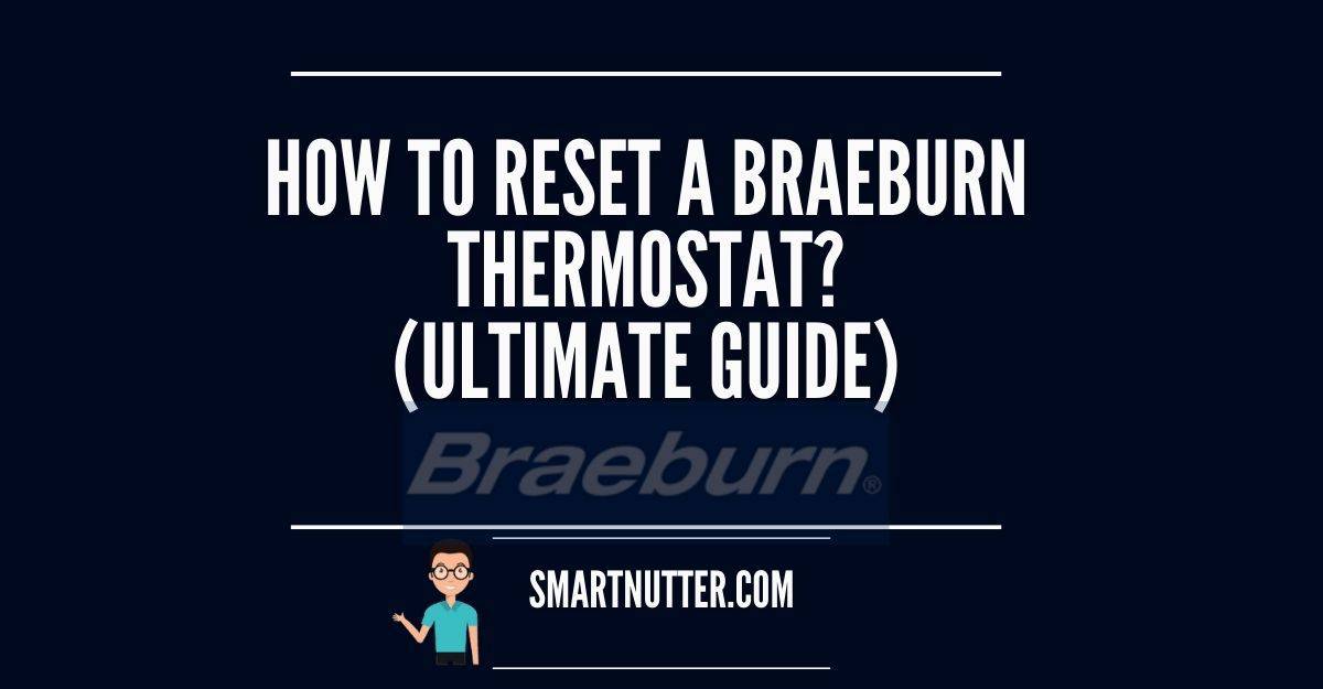 how to reset braeburn thermostat